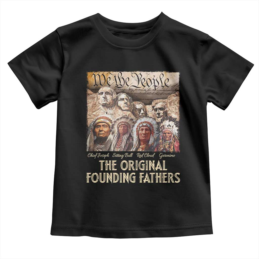 Native American Toddler T Shirt The Original Founding Fathers We The People Indian Tribe Chief - Wonder Print Shop