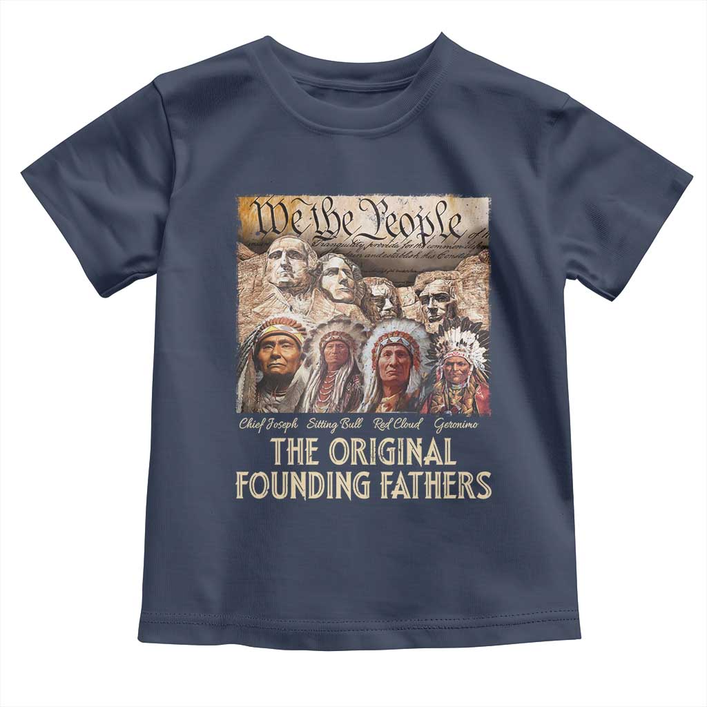 Native American Toddler T Shirt The Original Founding Fathers We The People Indian Tribe Chief - Wonder Print Shop