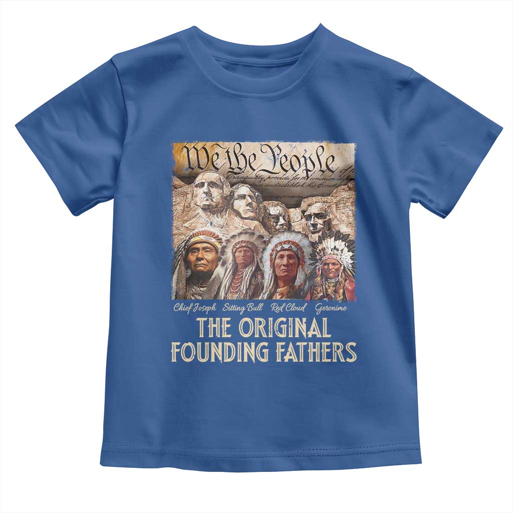 Native American Toddler T Shirt The Original Founding Fathers We The People Indian Tribe Chief - Wonder Print Shop