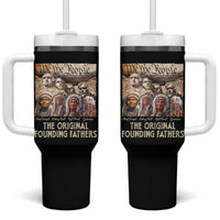 Native American Tumbler With Handle The Original Founding Fathers We The People Indian Tribe Chief - Wonder Print Shop