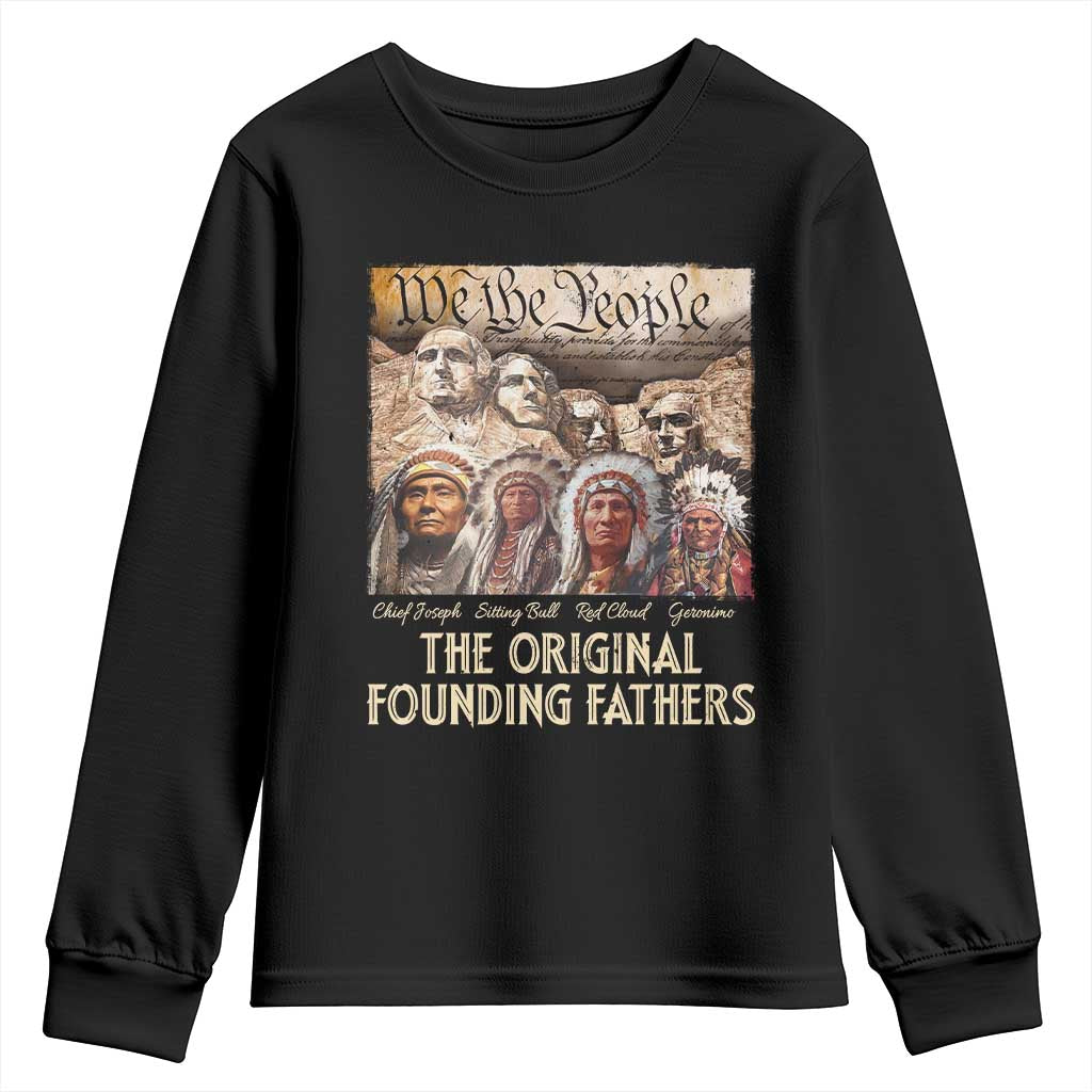 Native American Youth Sweatshirt The Original Founding Fathers We The People Indian Tribe Chief - Wonder Print Shop