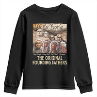 Native American Youth Sweatshirt The Original Founding Fathers We The People Indian Tribe Chief - Wonder Print Shop
