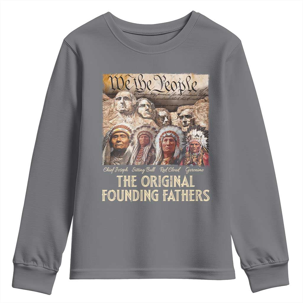 Native American Youth Sweatshirt The Original Founding Fathers We The People Indian Tribe Chief - Wonder Print Shop