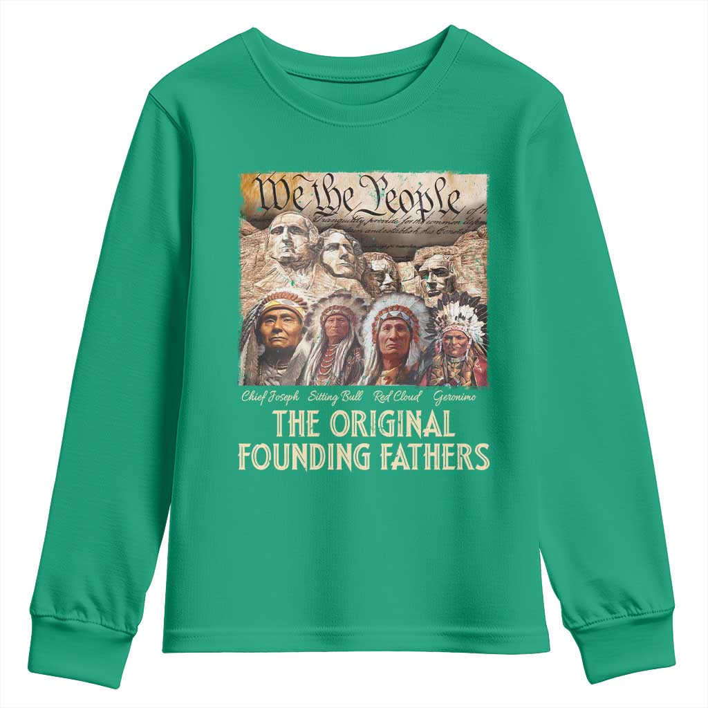 Native American Youth Sweatshirt The Original Founding Fathers We The People Indian Tribe Chief - Wonder Print Shop