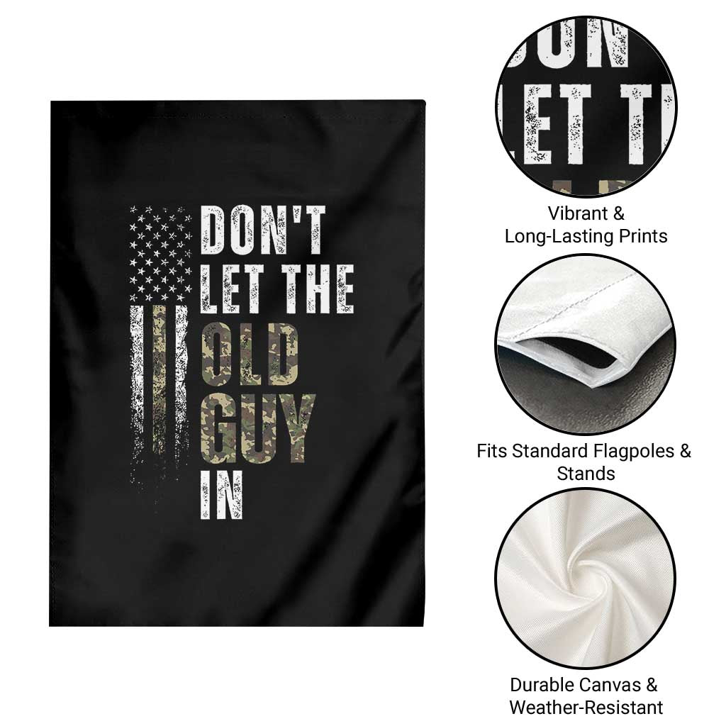 Funny Dont Let The Old Guy In Garden Flag Vintage Camo American Flag - Wonder Print Shop