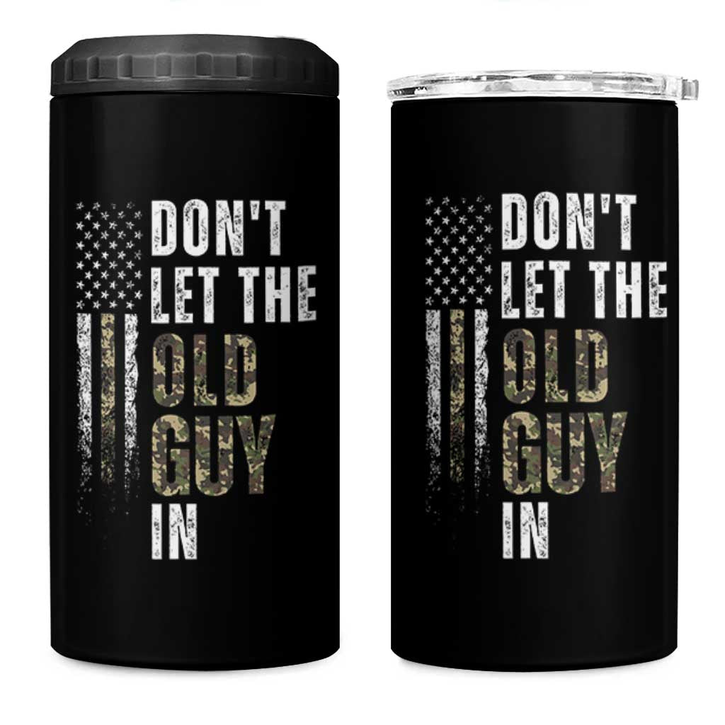 Funny Dont Let The Old Guy In 4 in 1 Can Cooler Tumbler Vintage Camo American Flag - Wonder Print Shop