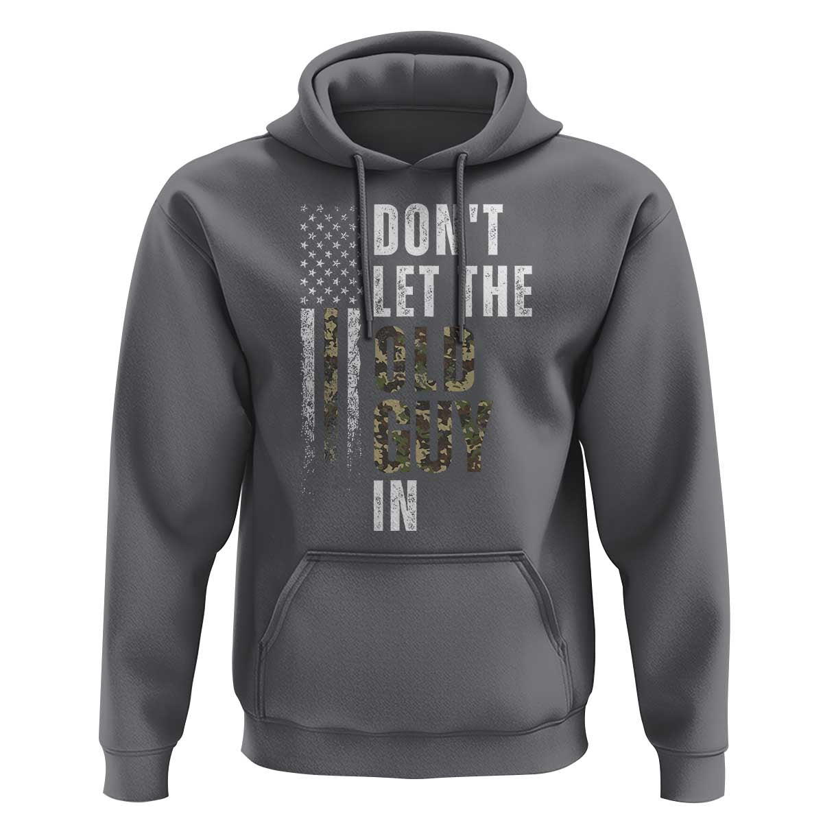 Funny Dont Let The Old Guy In Hoodie Vintage Camo American Flag - Wonder Print Shop