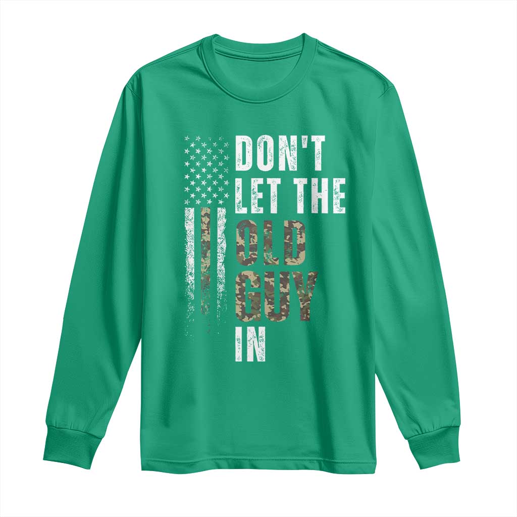 Funny Dont Let The Old Guy In Long Sleeve Shirt Vintage Camo American Flag - Wonder Print Shop