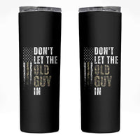 Funny Dont Let The Old Guy In Skinny Tumbler Vintage Camo American Flag - Wonder Print Shop