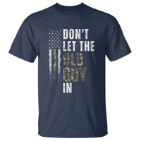 Funny Dont Let The Old Guy In T Shirt Vintage Camo American Flag - Wonder Print Shop