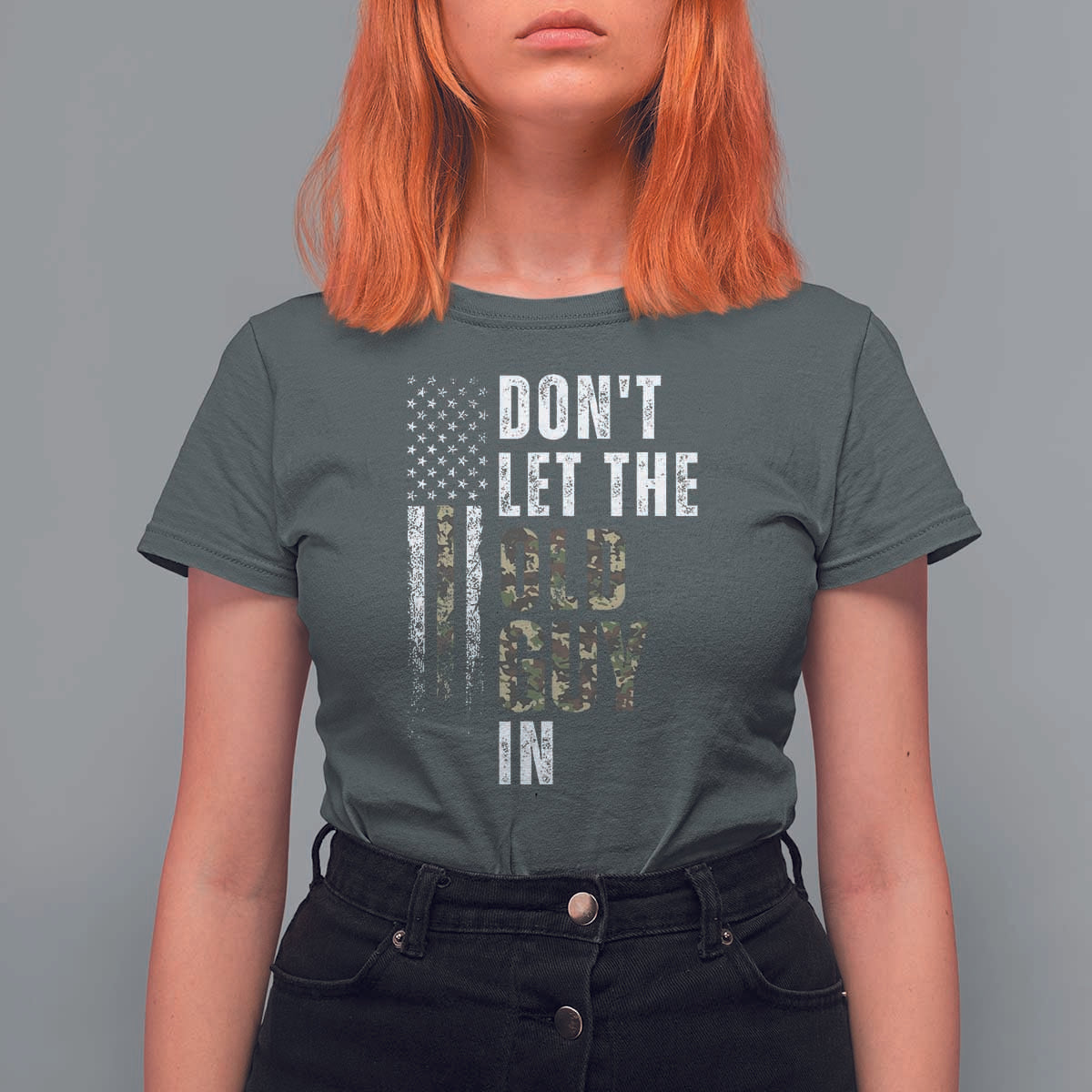 Funny Dont Let The Old Guy In T Shirt For Women Vintage Camo American Flag - Wonder Print Shop