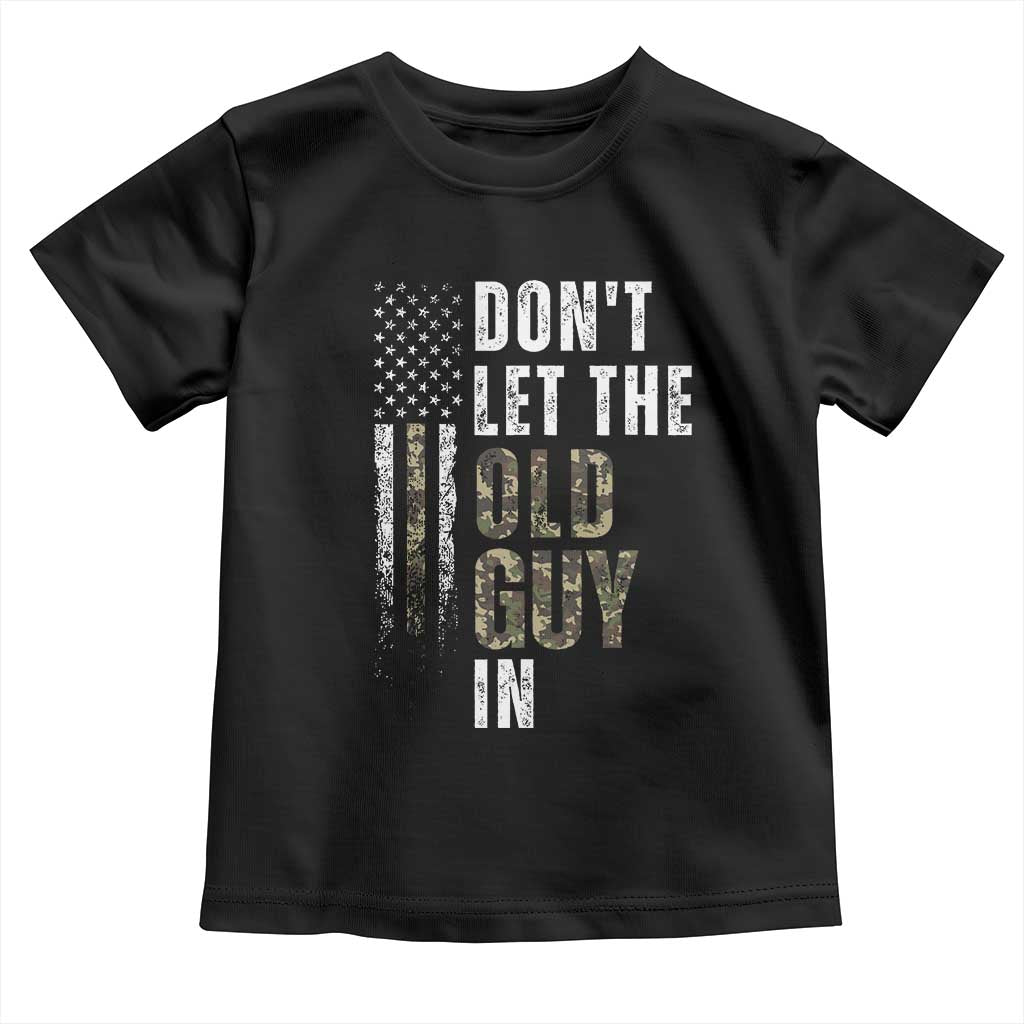 Funny Dont Let The Old Guy In Toddler T Shirt Vintage Camo American Flag - Wonder Print Shop