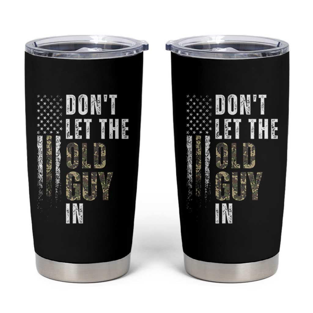 Funny Dont Let The Old Guy In Tumbler Cup Vintage Camo American Flag - Wonder Print Shop