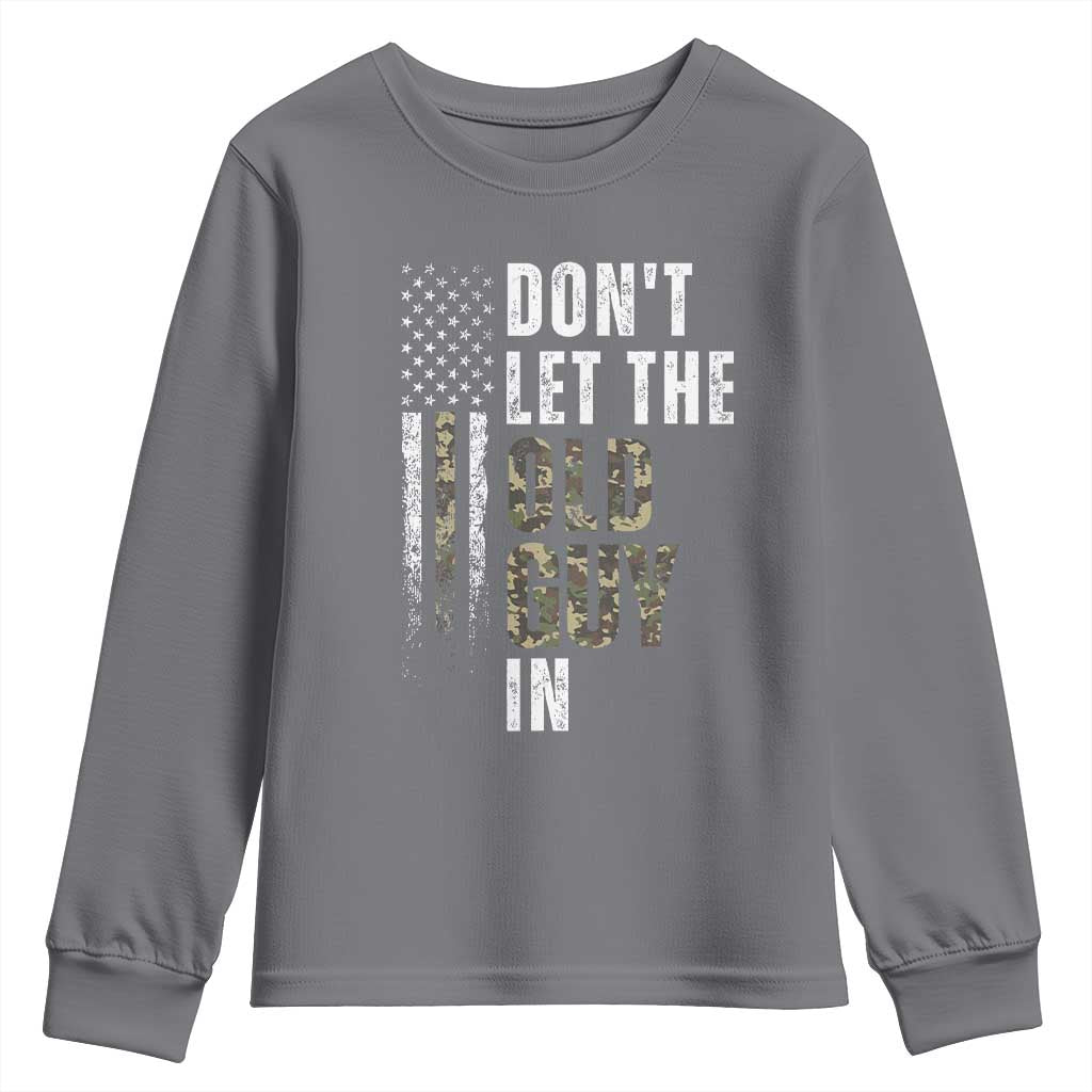Funny Dont Let The Old Guy In Youth Sweatshirt Vintage Camo American Flag - Wonder Print Shop