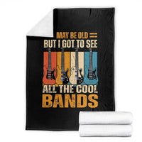 Funny I May Be Old But I Got To See All The Cool Bands Throw Blanket Guitar - Wonder Print Shop