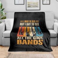 Funny I May Be Old But I Got To See All The Cool Bands Throw Blanket Guitar - Wonder Print Shop