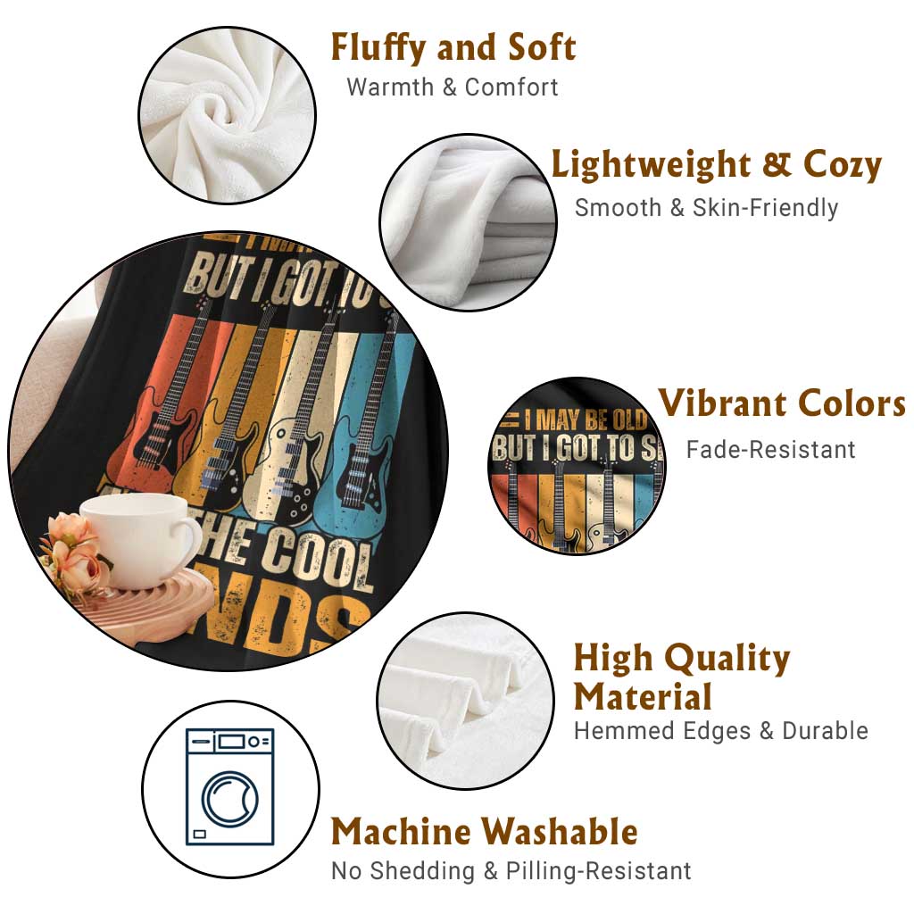 Funny I May Be Old But I Got To See All The Cool Bands Throw Blanket Guitar - Wonder Print Shop