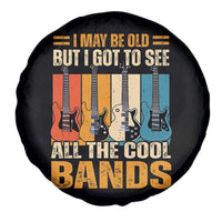 Funny I May Be Old But I Got To See All The Cool Bands Spare Tire Cover Guitar - Wonder Print Shop