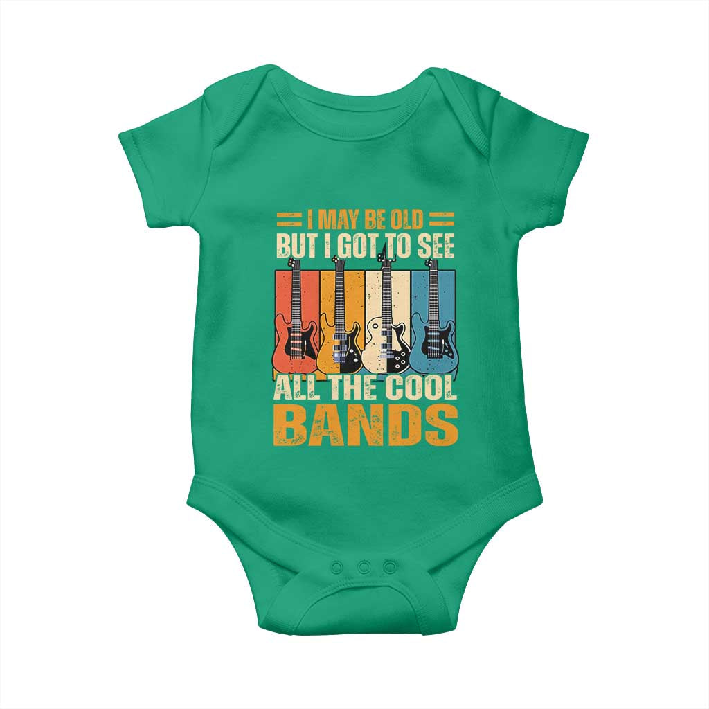 Funny I May Be Old But I Got To See All The Cool Bands Baby Onesie Guitar - Wonder Print Shop