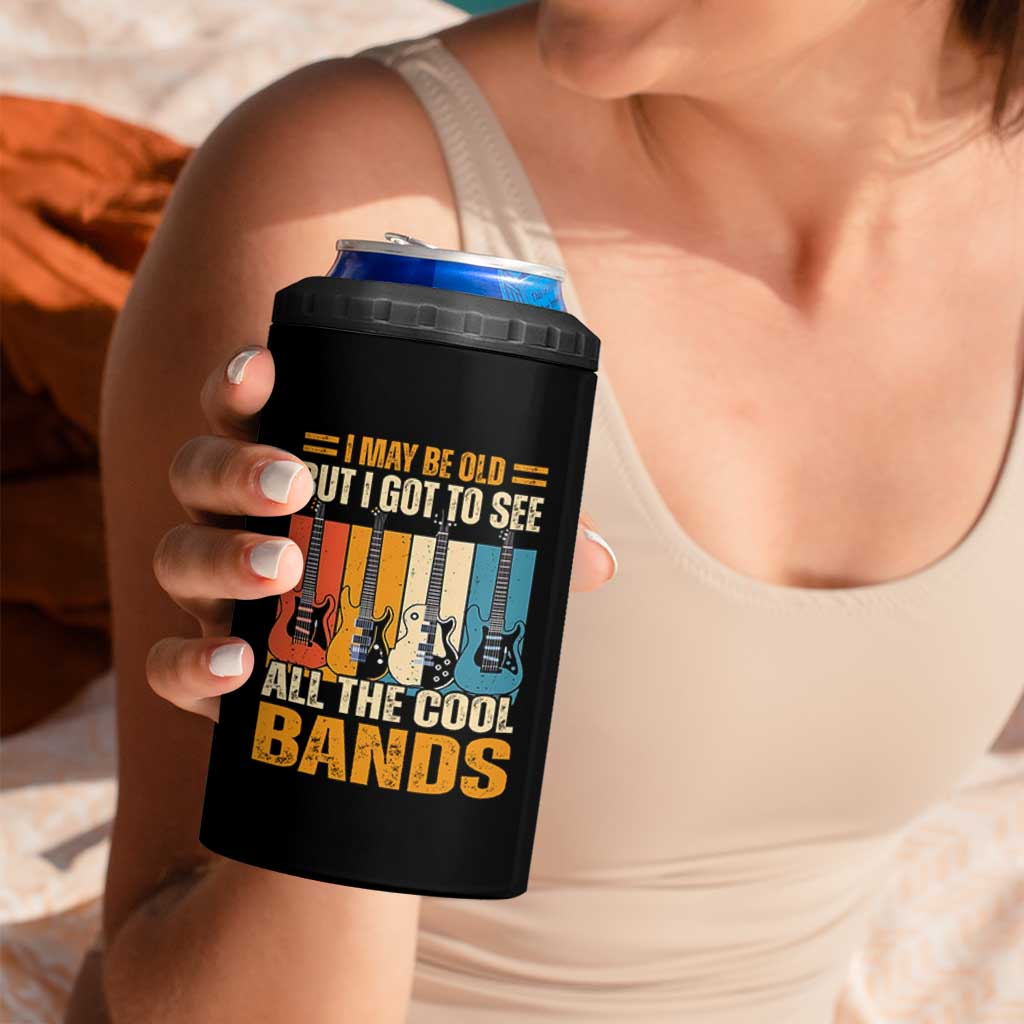 Funny I May Be Old But I Got To See All The Cool Bands 4 in 1 Can Cooler Tumbler Guitar - Wonder Print Shop
