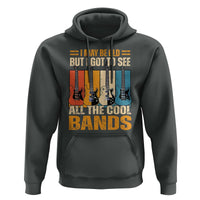 Funny I May Be Old But I Got To See All The Cool Bands Hoodie Guitar - Wonder Print Shop