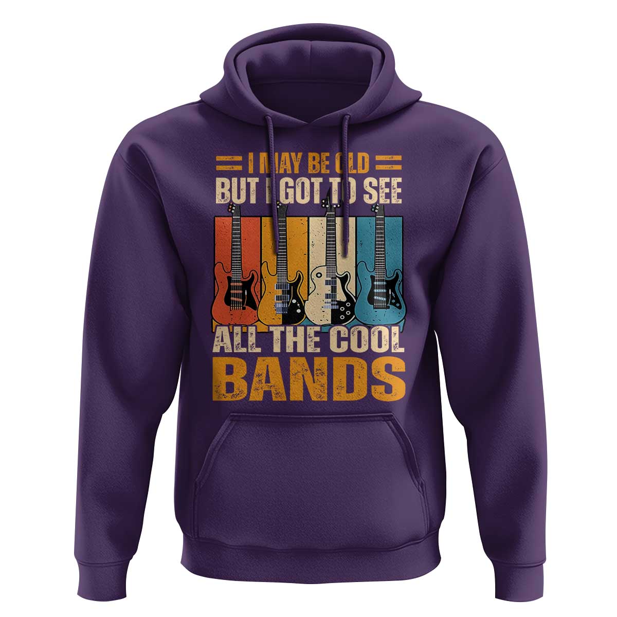 Funny I May Be Old But I Got To See All The Cool Bands Hoodie Guitar - Wonder Print Shop