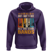 Funny I May Be Old But I Got To See All The Cool Bands Hoodie Guitar - Wonder Print Shop