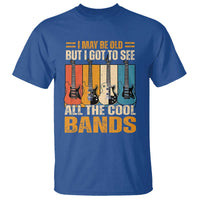 Funny I May Be Old But I Got To See All The Cool Bands T Shirt Guitar - Wonder Print Shop