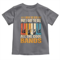 Funny I May Be Old But I Got To See All The Cool Bands Toddler T Shirt Guitar - Wonder Print Shop