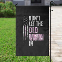 Funny Dont Let The Old Woman In Garden Flag Vintage Pink Camo American Flag - Wonder Print Shop