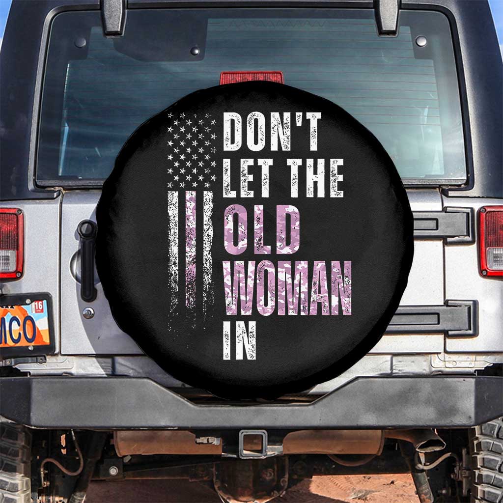 Funny Dont Let The Old Woman In Spare Tire Cover Vintage Pink Camo American Flag - Wonder Print Shop
