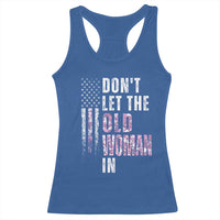 Funny Dont Let The Old Woman In Racerback Tank Top Vintage Pink Camo American Flag - Wonder Print Shop