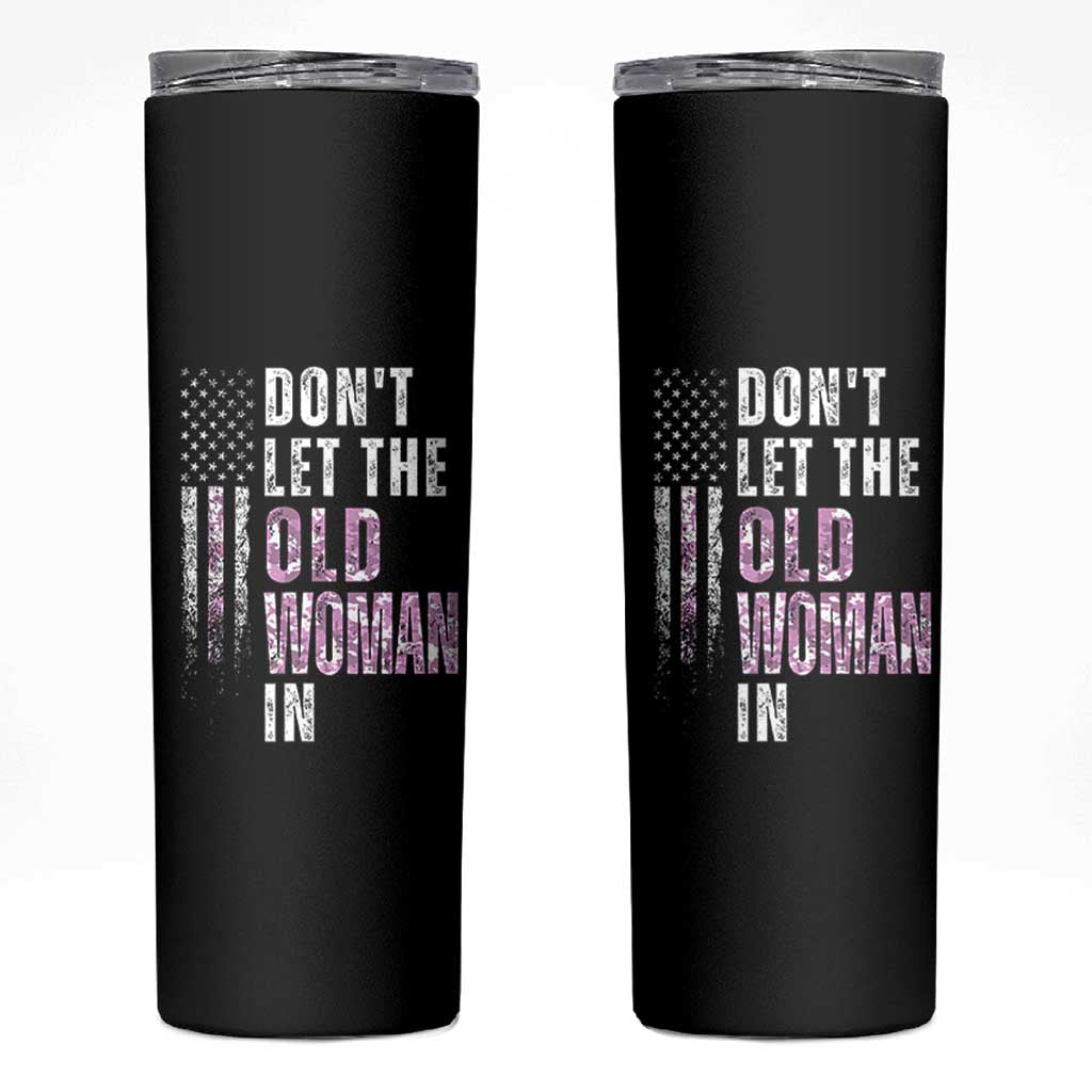 Funny Dont Let The Old Woman In Skinny Tumbler Vintage Pink Camo American Flag - Wonder Print Shop