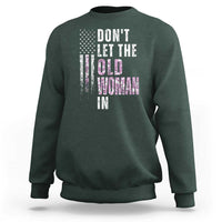 Funny Dont Let The Old Woman In Sweatshirt Vintage Pink Camo American Flag - Wonder Print Shop