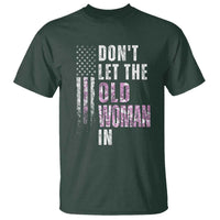 Funny Dont Let The Old Woman In T Shirt Vintage Pink Camo American Flag - Wonder Print Shop