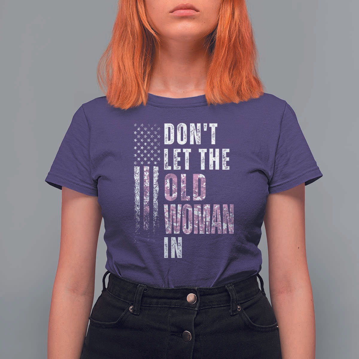 Funny Dont Let The Old Woman In T Shirt For Women Vintage Pink Camo American Flag - Wonder Print Shop