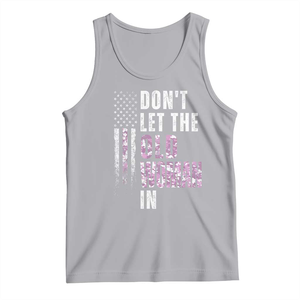 Funny Dont Let The Old Woman In Tank Top Vintage Pink Camo American Flag - Wonder Print Shop