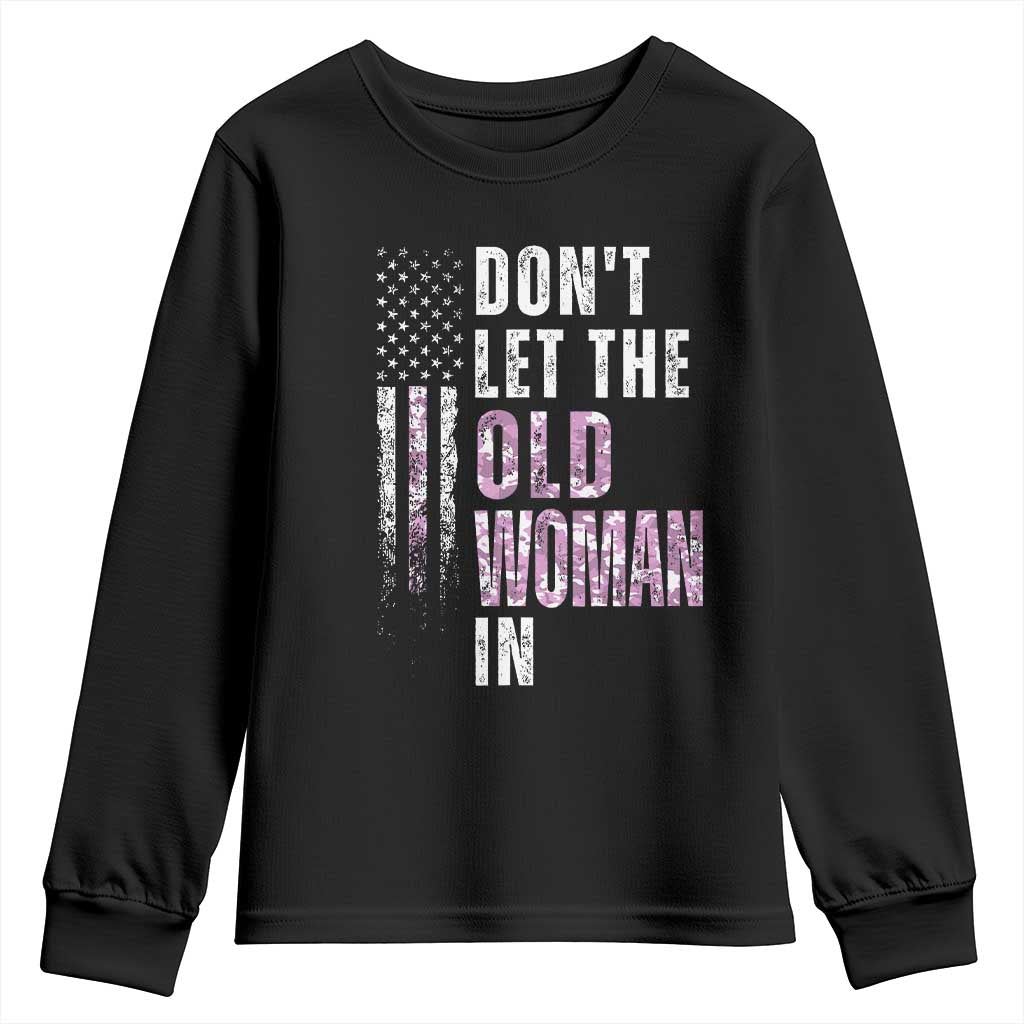 Funny Dont Let The Old Woman In Youth Sweatshirt Vintage Pink Camo American Flag - Wonder Print Shop