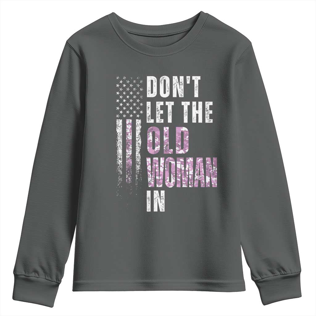 Funny Dont Let The Old Woman In Youth Sweatshirt Vintage Pink Camo American Flag - Wonder Print Shop