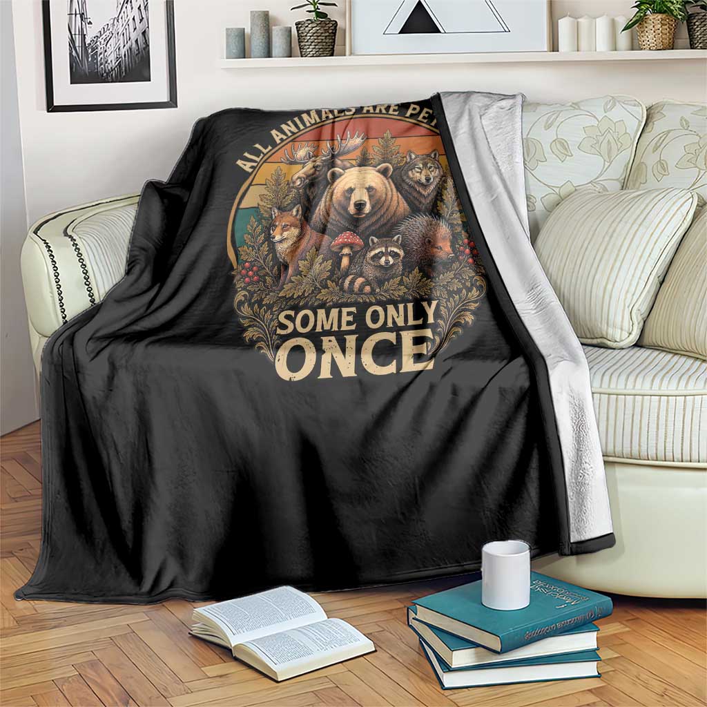 All Animals Are Pettable Some Only Once Throw Blanket Retro Wild Animals