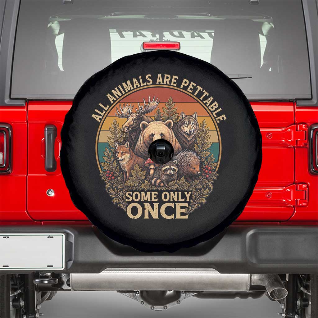 All Animals Are Pettable Some Only Once Spare Tire Cover Retro Wild Animals