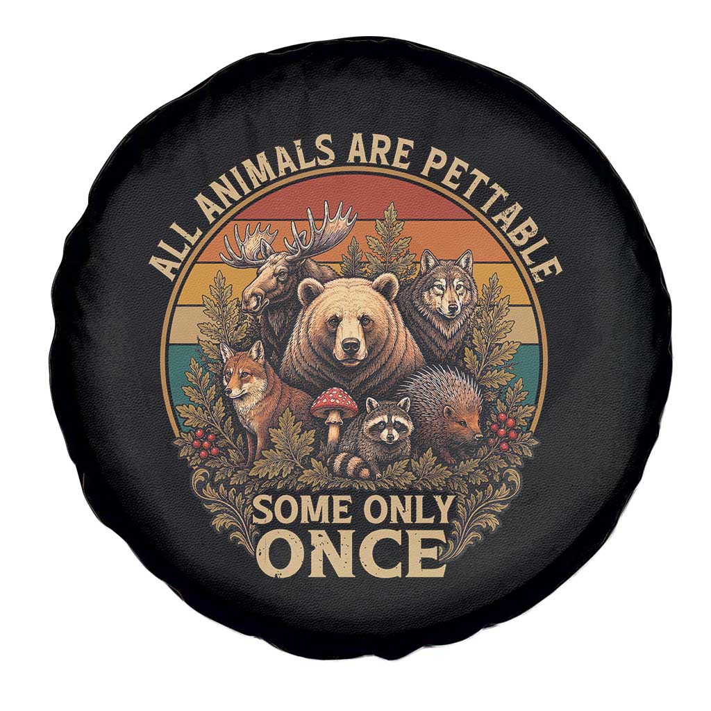 All Animals Are Pettable Some Only Once Spare Tire Cover Retro Wild Animals