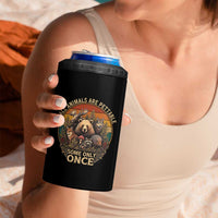 All Animals Are Pettable Some Only Once 4 in 1 Can Cooler Tumbler Retro Wild Animals