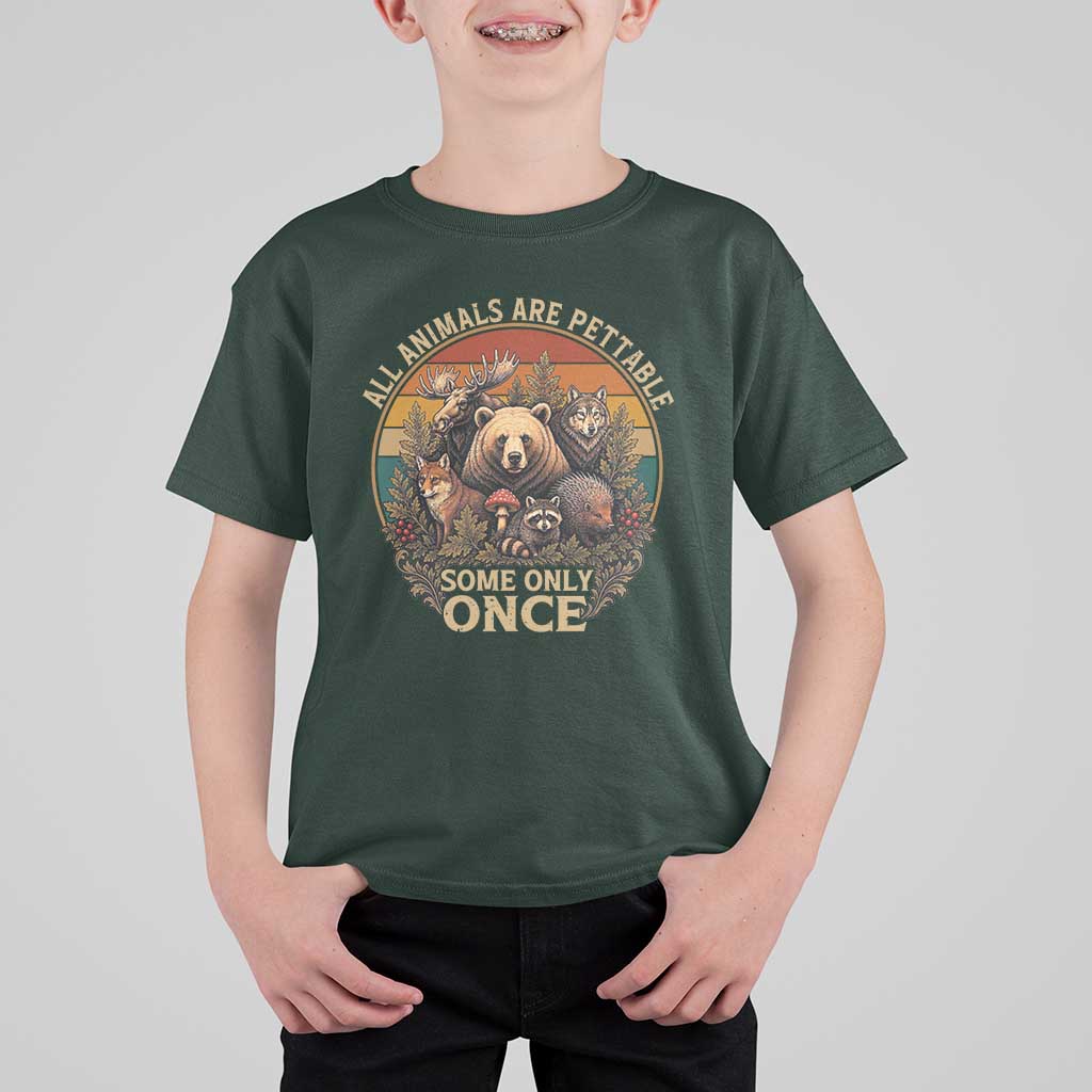 All Animals Are Pettable Some Only Once T Shirt For Kid Retro Wild Animals