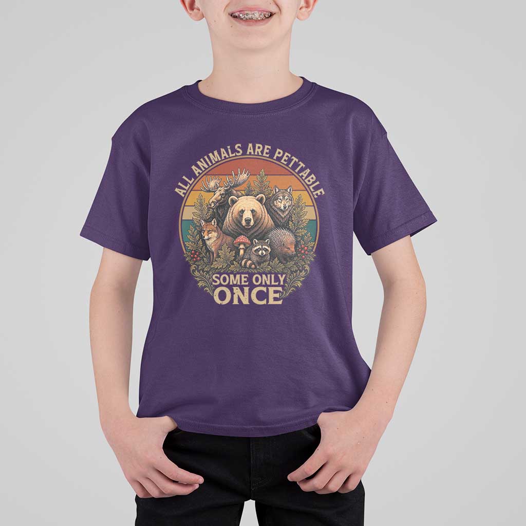 All Animals Are Pettable Some Only Once T Shirt For Kid Retro Wild Animals