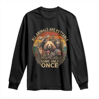All Animals Are Pettable Some Only Once Long Sleeve Shirt Retro Wild Animals