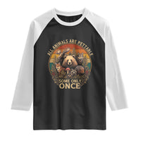 All Animals Are Pettable Some Only Once Raglan Shirt Retro Wild Animals