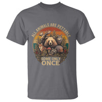 All Animals Are Pettable Some Only Once T Shirt Retro Wild Animals