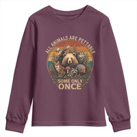 All Animals Are Pettable Some Only Once Youth Sweatshirt Retro Wild Animals