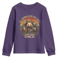 All Animals Are Pettable Some Only Once Youth Sweatshirt Retro Wild Animals
